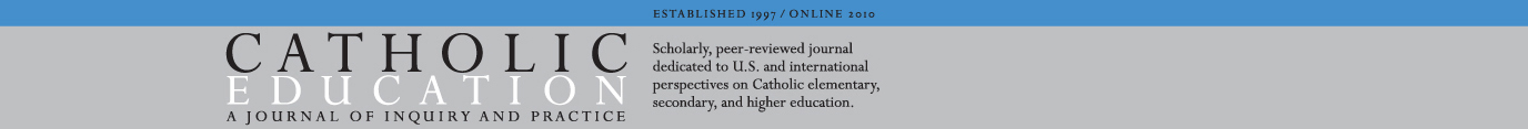 Catholic Education A Journal of Inquiry and Practice