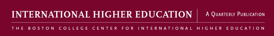 International Higher Education, A quarterly publication, The Boston College Center for International Higher Education