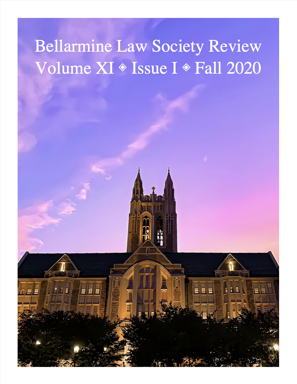 					View Vol. 11 No. 1 (2020): Bellarmine Law Society Review
				